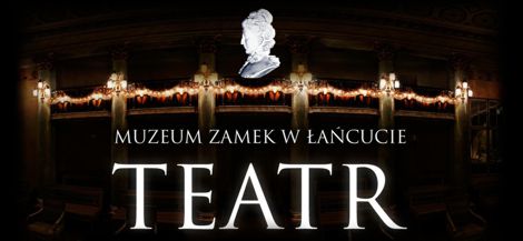 Teatr Muzeum – Zamku w Łańcucie